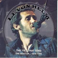 Levon Helm : The Ties That Bind : The Best of Levon Helm 1975-1996